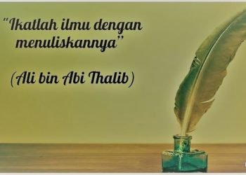 Pentingnya Menuliskan Ilmu