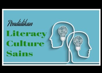 Pendidikan “Literacy Culture Sains” Pelajar dan Mahasiswa Pasca Pandemi-19
