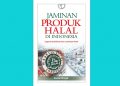 Kewajiban Produk Halal atau Bersertifikat Halal