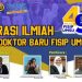 Tiga Doktor Baru FISIP Orasi lmiah di Milad ke-49