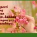 Jadilah Seperti Bunga