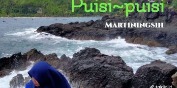 Puisi-puisi Martiningsih