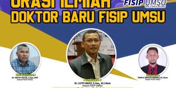 Lutfi Basit Sampaikan Orasi Ilmiah Doktor Baru FISIP UMSU