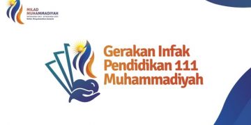 Songsong Milad ke-111, PP Muhammadiyah Adakan Gerakan Infak Pendidikan 111 untuk Dana Abadi Pendidikan