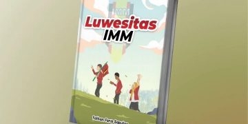 Kader Asal Lamongan ini Terbitkan Buku Luwesitas IMM: Eksplorasi Kader Adaptif
