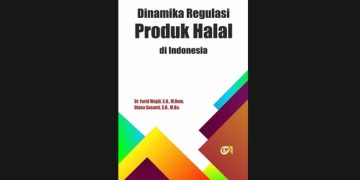Farid Wajdi Terbitkan Buku “Dinamika Regulasi Produk Halal di Indonesia”