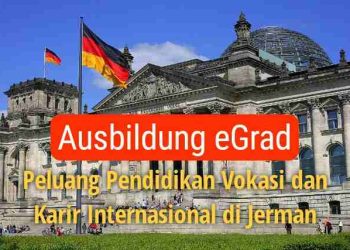 Program Ausbildung eGrad: Peluang Pendidikan Vokasi dan Karir Internasional di Jerman