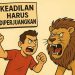 Keadilan Harus Diperjuangkan