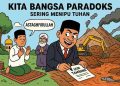 Kita Bangsa Paradoks: Sering Menipu Tuhan