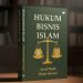 Hukum Bisnis Islam: Kompas Etis di Era Digital