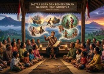 Sastra Lisan dan Pembentukan Nasionalisme Indonesia