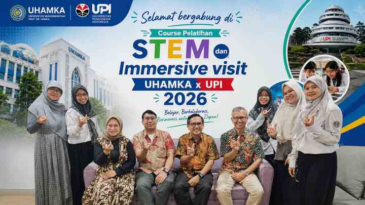 FKIP UHAMKA dan UPI Gelar STEM Immersive Visit 2026, Dorong Inovasi Pembelajaran Berbasis Proyek